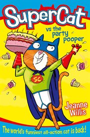 Supercat vs The Party Pooper : Supercat cover image