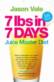 7lbs in 7 Days Super Juice Diet cover image