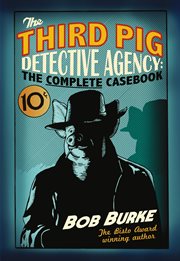 The Third Pig detective agency : the complete casebook cover image