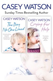 The boy no one loved ; : and, Crying for help cover image