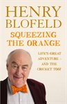 Squeezing the Orange Squeezing the Orange