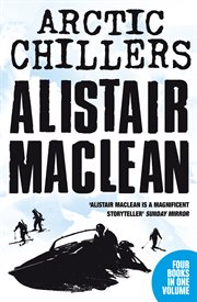 Alistair MacLean Arctic Chillers 4-Book Collection cover image