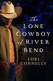 The Lone Cowboy of River Bend : Men of Fir Mountain cover image