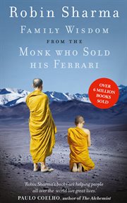Family Wisdom from the Monk Who Sold His Ferrari cover image