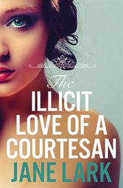 The illicit love of a courtesan cover image