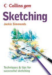 Sketching : techniques & tips for successful sketching cover image