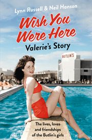 Valerie's Story : Individual stories from WISH YOU WERE HERE! cover image