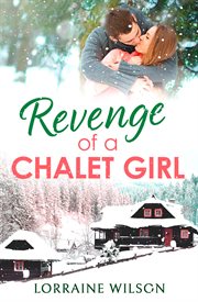 Revenge of a chalet girl cover image