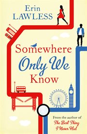 Somewhere Only We Know : the perfect love story to fall for this summer cover image