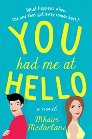 You had me at hello cover image