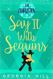 Say it with sequins : the Charleston cover image