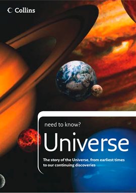 Cover image for Universe: The story of the Universe, from earliest times to our continuing discoveries