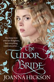 The Tudor Bride : Catherine de Valois cover image