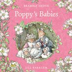 Poppy's Babies : Brambly Hedge cover image