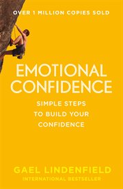 Emotional confidence: simple steps to build your confidence cover image