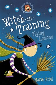 Witch-in-training : flying lessons cover image