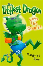 The Littlest Dragon gets the giggles cover image