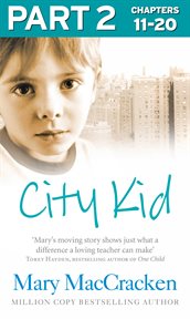 City kid: part 2 of 3 : Part 2 of 3 cover image