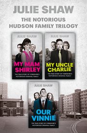 The notorious Hudson family trilogy cover image