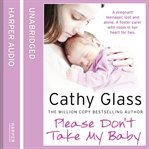 Please don't take my baby cover image