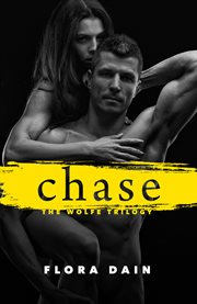 Chase : Wolfe Trilogy cover image
