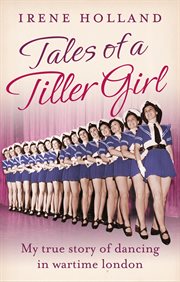 Tales of a Tiller Girl cover image