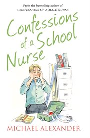 Confessions of a School Nurse cover image