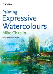 Painting Expressive Watercolours cover image