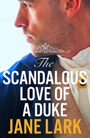 The scandalous love of a duke cover image