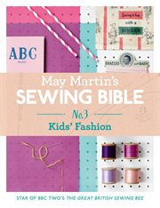 Kids : May Martin's Sewing Bible e-short cover image
