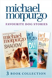 Favourite Dog Stories: Shadow, Cool! and Born to Run : Shadow, Cool! and Born to Run cover image