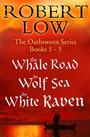 The oathsworn series. Books 1 to 3 cover image