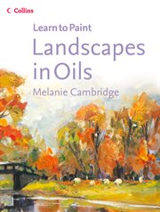 Landscapes in Oils : Collins Learn to Paint cover image