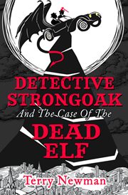 Detective Strongoak and the case of the dead elf cover image