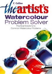 The Artist's Watercolour Problem Solver cover image