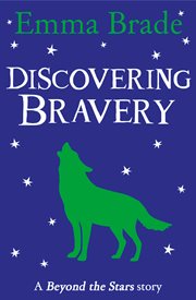 Discovering Bravery: Beyond the Stars cover image