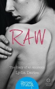 Raw: The Diary of an Anorexic : The Diary of an Anorexic cover image