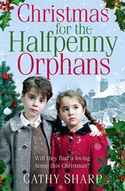 Christmas for the Halfpenny orphans cover image