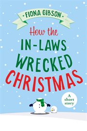 How the in-laws wrecked Christmas cover image