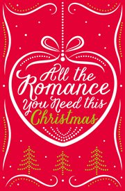 All the romance you need this Christmas cover image