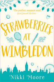 Strawberries at Wimbledon : #Love London cover image