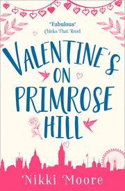 Valentine's on Primrose Hill : #Love London cover image