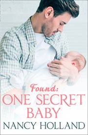 Found: One Secret Baby : One Secret Baby cover image