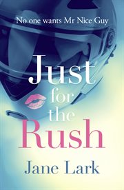 JUST FOR THE RUSH cover image