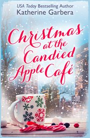 Christmas at the candied apple café cover image
