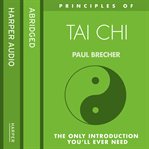 Tai chi: the only introduction you'll ever need cover image