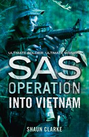 Into Vietnam : SAS Operation cover image