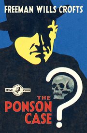The Ponson case : a story of crime cover image