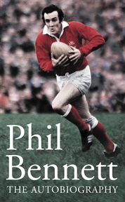 Phil Bennett : the autobiography cover image