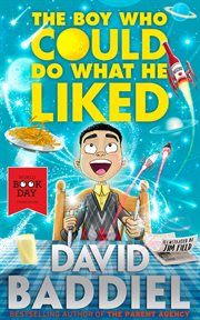 The boy who could do what he liked cover image